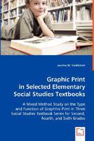 Graphic Print in Selected Elementary Social Studies Textbooks 363902429X Book Cover