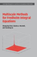 Multiscale Methods for Fredholm Integral Equations 1107103479 Book Cover