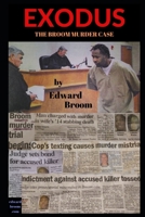 EXODUS The Broom Murder Case 1089758030 Book Cover