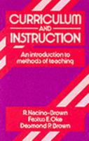 Curriculum and Instruction: an Introduction to Methods of Teaching (Macmillan International College Edition) 0333321812 Book Cover