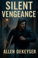 Silent Vengeance B0FRS59T8W Book Cover