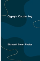 Gypsy's Cousin Joy 1541048032 Book Cover