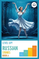 Level Up! Russian Stories (Book 2) 1962752186 Book Cover