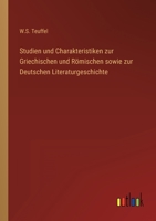 Studien Und Charakteristiken Zur Griechischen Und R�mischen Litteraturgeschichte (Classic Reprint) 114361996X Book Cover