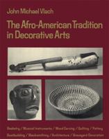 The Afro-American Tradition in Decorative Arts 0820312339 Book Cover