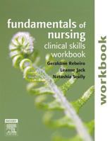 Fundamentals of Nursing: Clinical Skills Workbook 0729541398 Book Cover