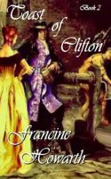 Toast of Clifton 149292492X Book Cover