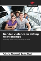 Gender violence in dating relationships 6209346928 Book Cover