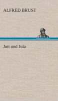 Jutt und Jula 3849529347 Book Cover