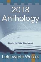 2018 Anthology: Edited by Paul Walker & Len Maynard 1790103053 Book Cover