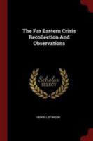 The Far Eastern crisis B000857ZIC Book Cover