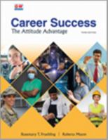 Career Success: The Attitude Advantage 1605253456 Book Cover