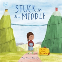 Stuck in the Middle: A Story About Separation 0241575001 Book Cover