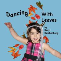 Dancing with Leaves 1518642829 Book Cover