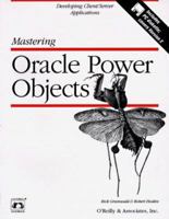 Mastering Oracle Power Objects 1565922395 Book Cover
