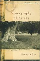 A Geography of Saints 1581950284 Book Cover