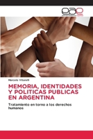 Memoria, Identidades Y Politicas Publicas En Argentina (Spanish Edition) 6139433045 Book Cover