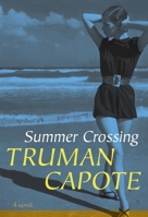 Summer Crossing 0812975936 Book Cover