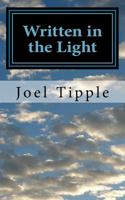 Written in the Light 1979906513 Book Cover