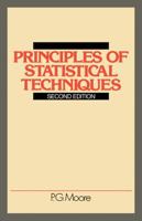 Principles of Statistical Techniques: A First Course from the Beginnings, for Schools and Universities, with Many Examples and Solutions 0521290554 Book Cover