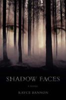 Shadow Faces 0595397255 Book Cover