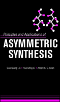 Principles and Applications of Asymmetric Synthesis 0471400270 Book Cover