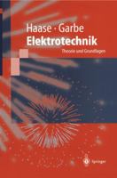 Elektrotechnik: Theorie Und Grundlagen 3540624317 Book Cover