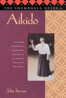 The Shambhala Guide to Aikido 1570621705 Book Cover