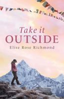 Take It Outside 1763551105 Book Cover
