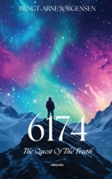 6174 - The Quest Of The Truth 9371821590 Book Cover