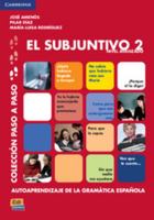 El Subjuntivo 2/ The Subjuntive Mode 2: Nivel Avanzado / Advance Level (Paso A Paso) (Spanish Edition) 8489756465 Book Cover