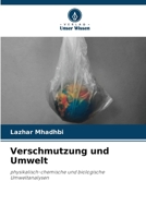 Verschmutzung und Umwelt (German Edition) 6209688691 Book Cover