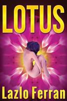 Lotus: Enter the Labyrinth - Satan's Fatal Puzzle 0993595782 Book Cover