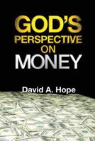 God's Perspective on MONEY 1500695912 Book Cover