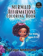 Mermaid Affirmations Coloring Book B0CFZFK8N2 Book Cover