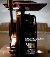 Tacita Dean: Film Works 8881586630 Book Cover