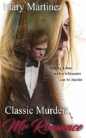 Classic Murder: Mr. Romance 1523922516 Book Cover