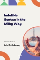 Indelible Syntax in the Milky Way Syntactic Structure 9353533473 Book Cover