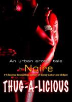 Thug-A-Licious 073947409X Book Cover