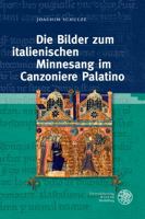 Die Bilder Zum Italienischen Minnesang Im Canzoniere Palatino 3825368556 Book Cover