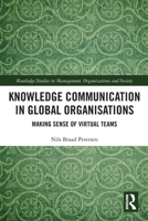 Knowledge Communication in Global Organisations 1032419709 Book Cover