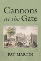 Cannons at the Gate 1964075017 Book Cover