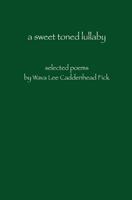 A sweet toned lullaby 0982069839 Book Cover