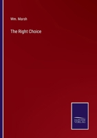 The Right Choice 3375158343 Book Cover