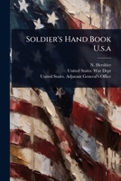 Soldier's Hand Book U.s.a 1024937275 Book Cover