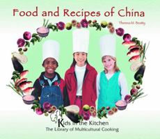 Food and Recipes of China (Kids in the Kitchen) 0823952223 Book Cover