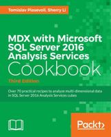 MDX with Microsoft SQL Server 2016 Analysis Services Cookbook 1786460998 Book Cover