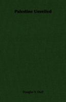 Palestine Unveiled 1406736287 Book Cover