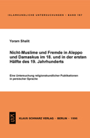 Nicht-Muslime Und Fremde in Aleppo Und Damaskus Im 18. Und in Der Ersten H?lfte Des 19. Jahrhunderts 3879972494 Book Cover