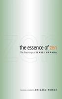 The Essence of Zen: The Teachings of Sekkei Harada 0861715330 Book Cover